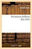 Du tétanos bulbaire