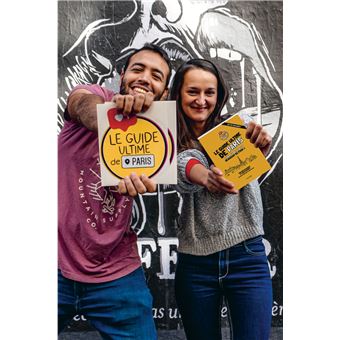 Le guide ultime de Paris