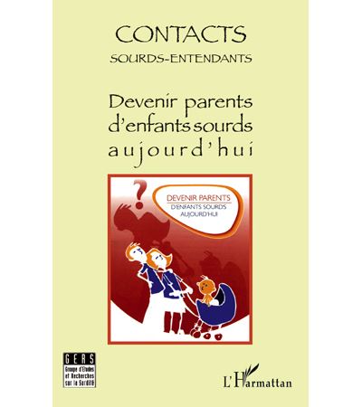 Devenir parents d'enfants sourds aujourd'hui