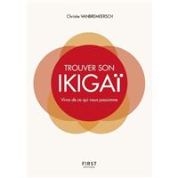 Trouver son Ikigaï - Vivre de ce qui nous passionne