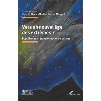 Vers un nouvel âge des extrêmes ?