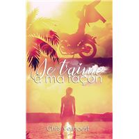 Je t'aime à ma façon