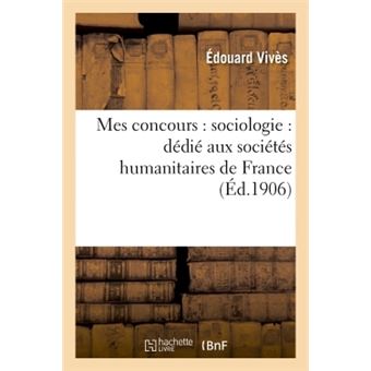 Mes concours : sociologie : dédié aux sociétés humanitaires de France