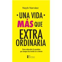 Una vida más que extraordinaria