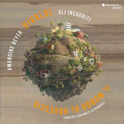 Vivaldi : Il Mondo Al Rovescio - Concerti Con Molti Istromenti