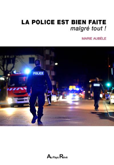 La police est bien faite !