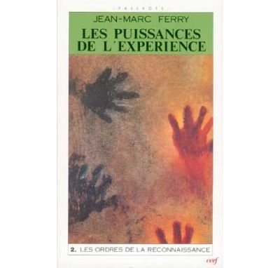 Les Puissances de l'expérience