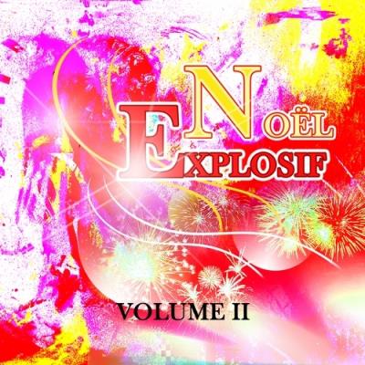 Noel explosif vol 2