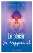 Le plaisir, ça s'apprend