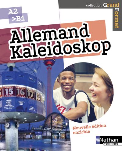 Allemand kaleidoskop niveaua2-b1:eleve