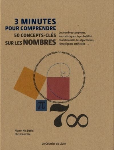3 minutes pour comprendre 50 concepts-clés sur le s nombres - Christian Cole - cartonné
