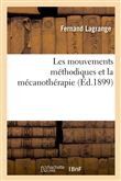 Les mouvements méthodiques et la mécanothérapie
