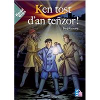 Ken tost d'an teñzor !