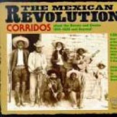 Mexican revolution corridos 1910 1920