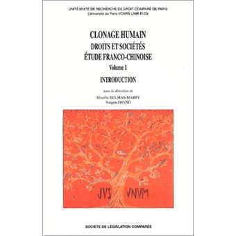 Clonage humain - droits et sociétés : étude franco-chinoise