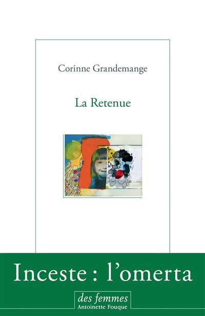 La Retenue - Corinne Grandemange - broché