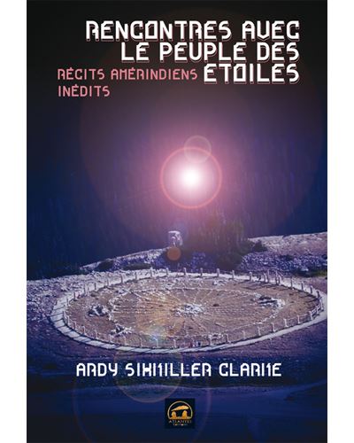 Rencontres avec le peuple des étoiles