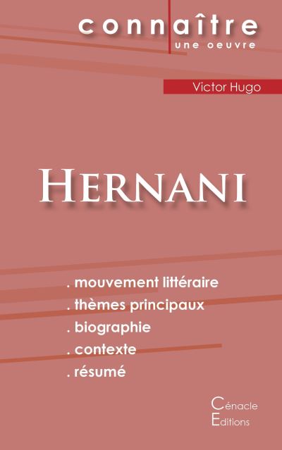 Fiche de lecture Hernani de Victor Hugo (Analyse littéraire de référence et résumé complet)