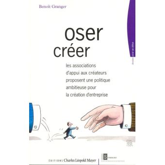 Oser créer