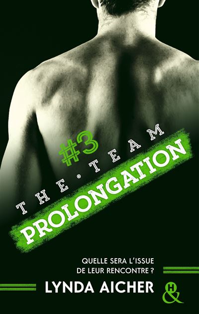 #3 Prolongation - Série The Team