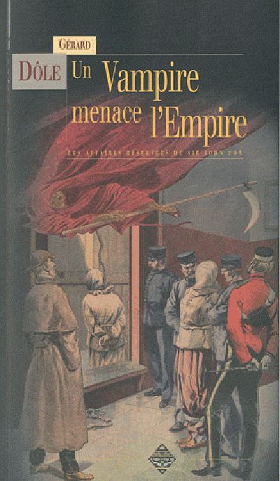 Un vampire menace l'Empire - Gérard Dôle - broché