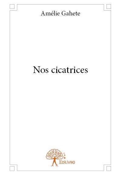 Nos cicatrices