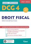 DCG 4 - Droit fiscal : Manuel et Applications 2021-2022