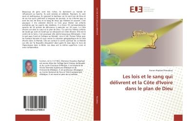 Les lois et le sang qui délivrent et la Côte d'Ivoire dans le plan de Dieu
