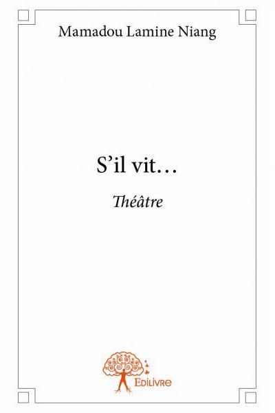 S'il vit...