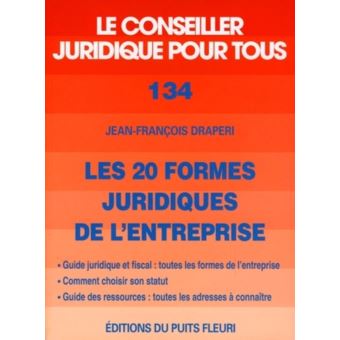 Les 20 Formes Juridiques De L'entreprise. Guide Juridique Etfiscal ...