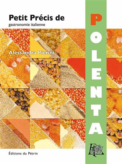 Petit Précis de Polenta
