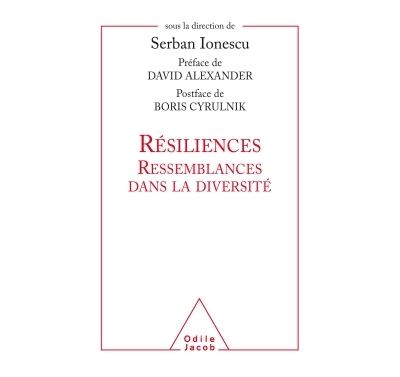 Résiliences: Ressemblances dans la diversité - Serban Ionescu (2016)