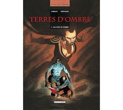 Terres d'ombre t01 les yeux de pierre