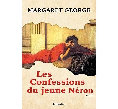 Les confessions du jeune néron - Margaret George - broché