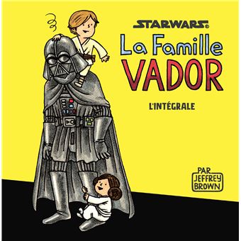 Star WarsL'intégrale Famille Vador