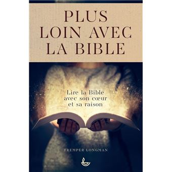 Plus loin avec la Bible