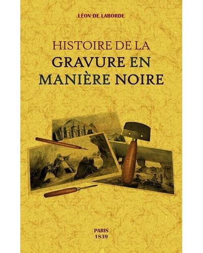 Histoire de la gravure en maniere noire