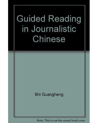 Guided reading in journalistic chinese