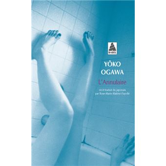 Annulaire L Bab N 442 Ne Tome 442 Poche Yoko Ogawa Rose Marie Makino Fayolle Achat Livre Fnac