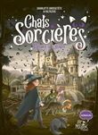 Chats & sorcières - Tome 2 - Menace sur Avalon, tome 2