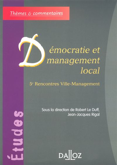 Démocratie et management local. 5e Rencontres Ville-Management - 1ère éd.