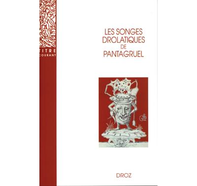 Les songes drolatiques de Pantagruel