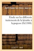 Étude sur les différents traitements de la kératite à hypopyon