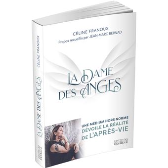 La Dame des Anges - Une médium hors norme dévoile la réalité de l'après-vie