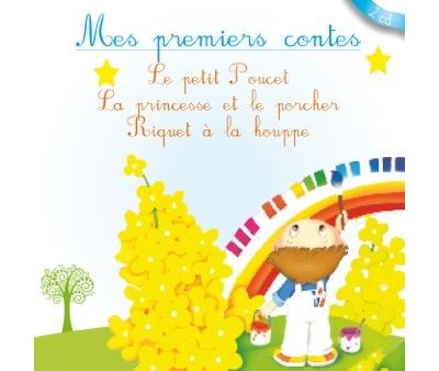 Mes premiers contes Le petit Poucet La princesse et le porcher Riquet à la houppe