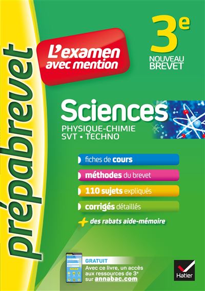 Sciences 3e (Physique-chimie, SVT, Techno) - Prépabrevet L'examen Avec ...