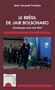 Le Brésil de Jair Bolsonaro