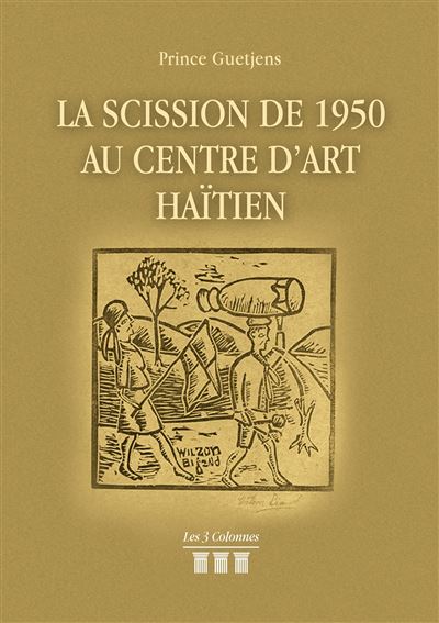 La Scission de 1950 au Centre d'Art Haïtien