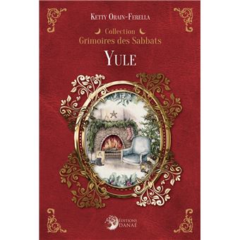 Yule - Grimoires des Sabbats