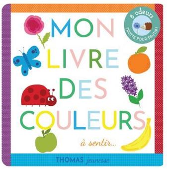 Mon livre des couleurs à sentir...